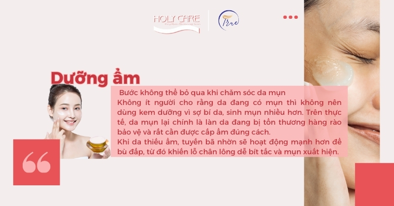 Dưỡng ẩm – bước không thể bỏ qua khi chăm sóc da mụn